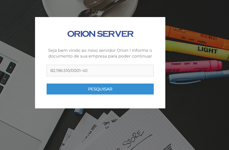 Tela de boas-vindas do Orion Server com campo para informar o CNPJ ou CPF da empresa e botão Pesquisar