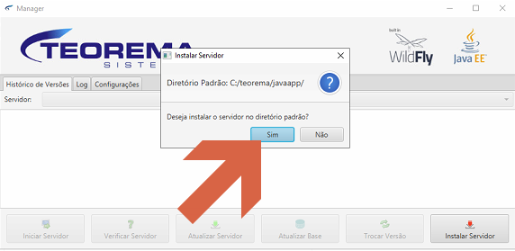 Manager — caixa de diálogo "Instalar Servidor" com mensagem "Diretório Padrão: C:/teorema/javaapp/ — Deseja instalar o servidor no diretório padrão?" e botão Sim em destaque