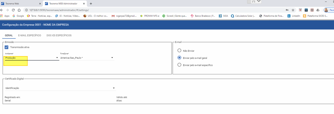 Tela "Configuração da Empresa 0001 — NOME DA EMPRESA" — aba GERAL com seção Emissão: checkbox "Transmissão ativa" marcado, campo Ambiente com valor "Produção" destacado em amarelo, TimeZone "America/Sao_Paulo"; seção E-mail: opção "Enviar pelo e-mail geral" selecionada; seção Certificado Digital vazia