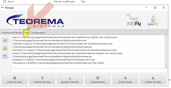 Manager — aba Log selecionada; log exibe cópia de arquivos fenix.war, teoremaee.ear e verificações de diretórios em C:\teorema\javaapp\teoremaee7server