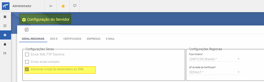 Tela Configuração do Servidor — aba Geral/Regionais com seção Configurações Gerais; opção "Adicionar e-mail do destinatário ao XML" marcada e destacada em amarelo; ao lado, Configurações Regionais com Fuso Horário e UF de teste de Certificado
