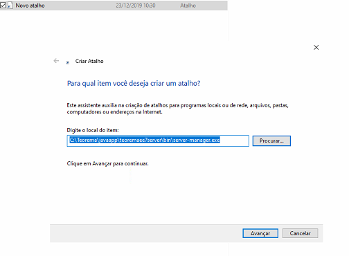 Assistente "Criar Atalho" com campo "Digite o local do item" preenchido com "C:\Teorema\javaapp\teoremaee7server\server\bin\server-manager.exe"; botão Avançar