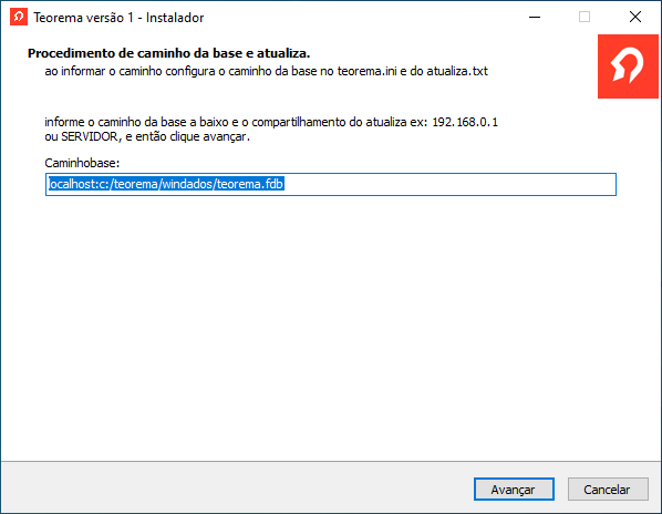 Tela "Procedimento de caminho da base e atualiza" com campo Caminhobase preenchido com "localhost:c:/teorema/windados/teorema.fdb" e botão Avançar