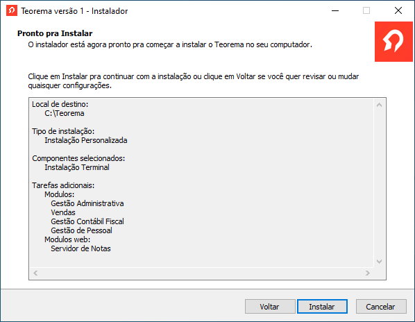 Tela "Pronto pra Instalar" exibindo Local de destino: C:\Teorema, Tipo de instalação: Instalação Personalizada, Componentes: Instalação Terminal, Tarefas adicionais: Gestão Administrativa, Vendas, Gestão Contábil Fiscal, Gestão de Pessoal, Servidor de Notas