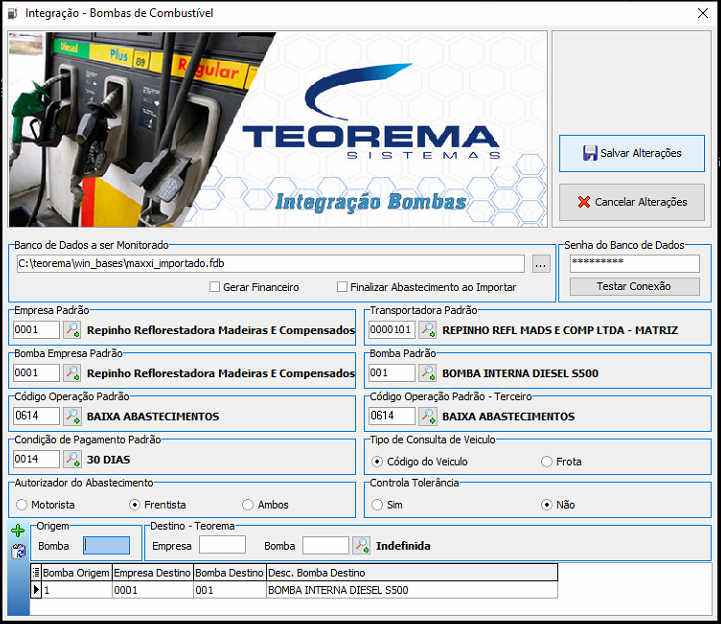 Tela de configurações do Integrador de Bombas com campos: Banco de Dados a ser Monitorado, Senha do Banco de Dados, Empresa Padrão, Bomba Empresa Padrão, Código Operação Padrão, Condição de Pagamento Padrão, Tipo de Consulta de Índice, Controle Tolerância, Origem/Destino, e grade de vínculos Bomba/Empresa/Destino; botões Salvar Alterações e Cancelar Alterações