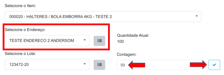 Formulário com o campo Selecione o Endereço destacado, a Quantidade Atual 100 exibida e setas indicando o campo Contagem preenchido com 99 e o botão azul de confirmação