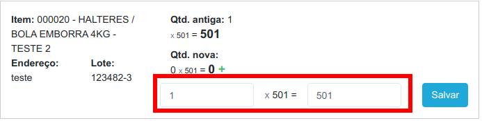 Lançamento de lote com quantidade por volume, destacando em vermelho os campos de cálculo 1 x 501 = 501 ao lado do botão Salvar