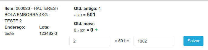 Lançamento de lote com quantidade por volume exibindo o cálculo 2 x 501 = 1002 e o botão Salvar
