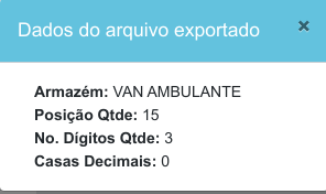 Modal Dados do arquivo exportado exibindo armazém VAN AMBULANTE, Posição Qtde 15, No. Dígitos Qtde 3 e Casas Decimais 0