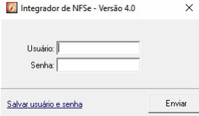 Janela do Integrador de NFSe Versão 4.0 com campos Usuário e Senha e botão Enviar