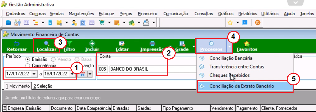 Tela Movimento Financeiro de Contas com campos Período e Conta preenchidos e menu Processos aberto mostrando a opção "Conciliação de Extrato Bancário"