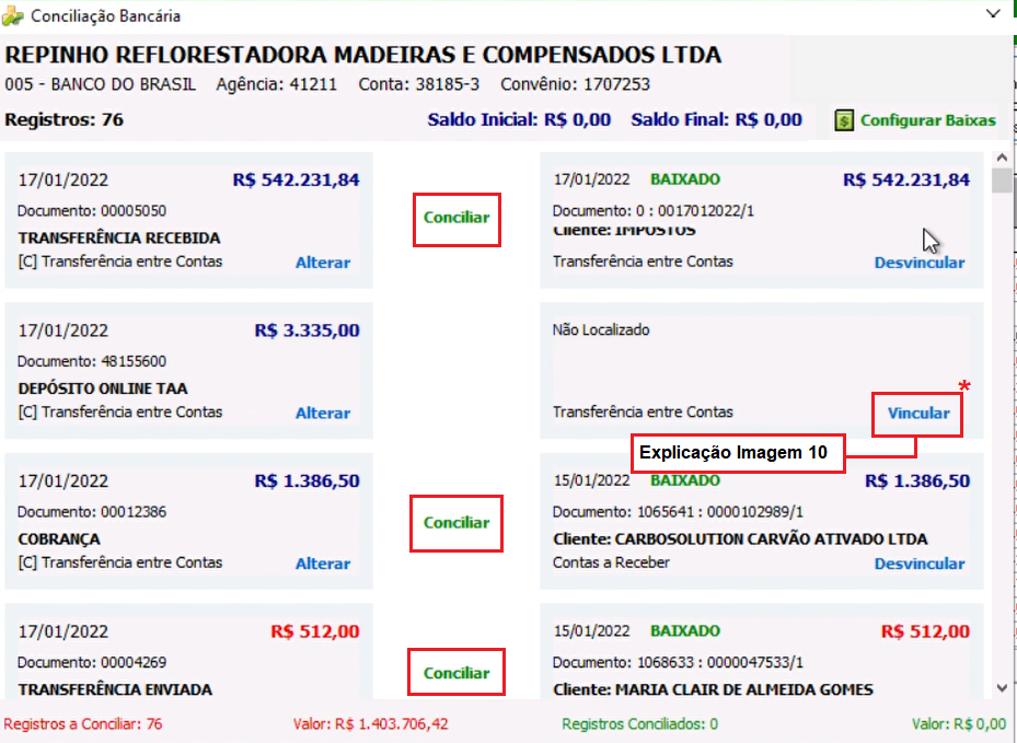 Tela Conciliação Bancária com registros do extrato listados à esquerda, movimentos vinculados à direita e botão "Conciliar" disponível para os registros localizados