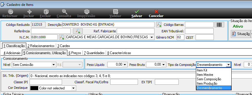 Cadastro de Itens, aba 5 Comissionamento, Utilização: campo Tipo da Composição com lista suspensa aberta mostrando as opções Item Kit, Item Mestre, Sem Composição, Item Produção e Desmembramento, com Desmembramento selecionado