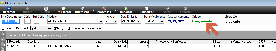 Movimento de Itens: documento 0000000560, modelo 01 Nota Fiscal, data 29/03/2021, Origem Lançamento, Liberado; aba 2 Movto dos Itens com item 112315 DIANTEIRO BOVINO KG (ENTRADA), quantidade 133,333, $ Unitário 15, $ Total 2.000,00