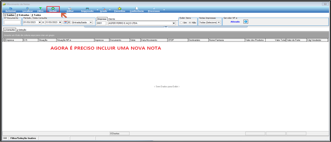 Tela Movimento de Notas com o botão Incluir destacado na barra de ferramentas; lista de notas vazia