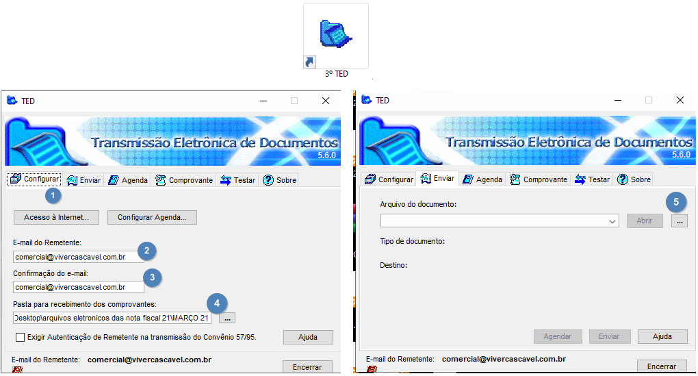 Tela TED versão 5.6.0 — dois painéis: à esquerda, aba "Configurar" com campos E-mail do Remetente, Confirmação do e-mail, Pasta para recebimento dos comprovantes e Exigir Autenticação de Remetente; à direita, aba "Enviar" com campo "Arquivo do documento", campo Tipo de documento e campo Destino