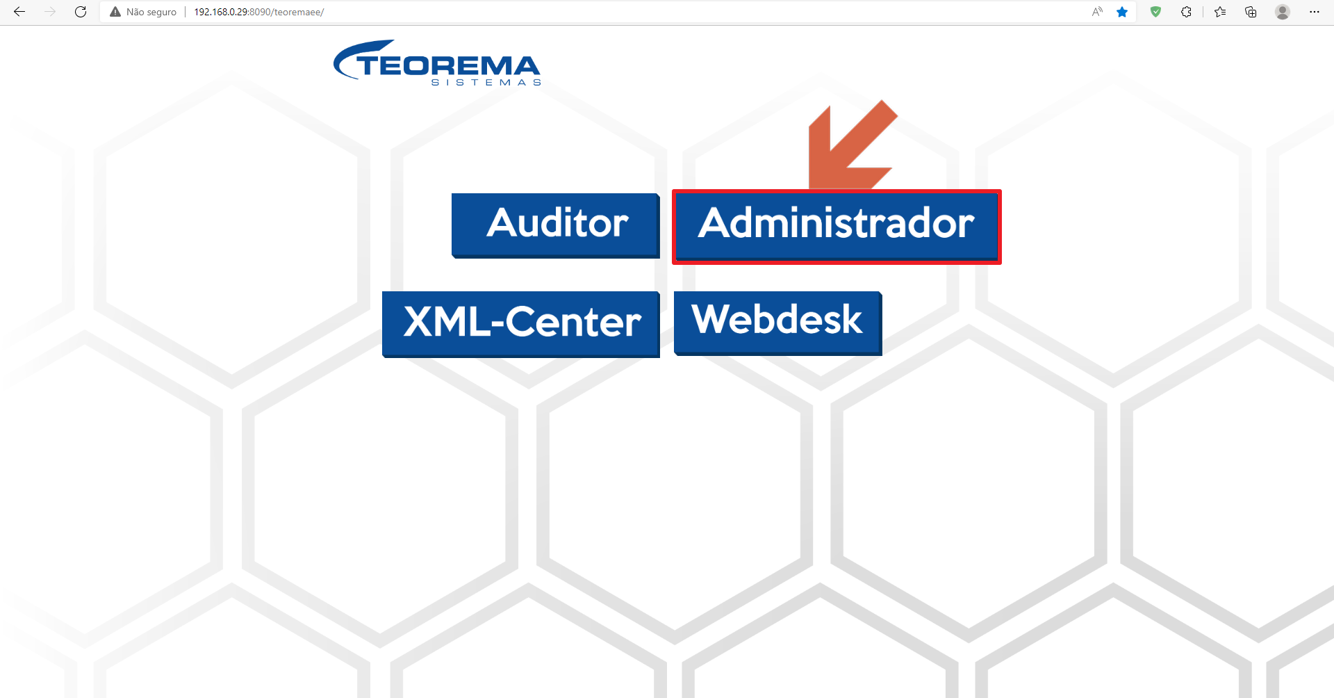 Página inicial do Teorema Sistemas com botões Auditor, Administrador, XML-Center e Webdesk; botão Administrador destacado