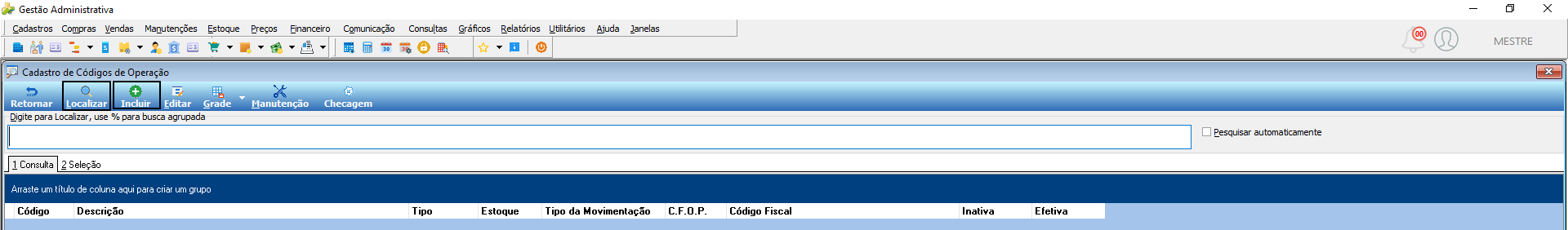 Cadastro de Códigos de Operação com colunas Código, Descrição, Tipo, Estoque, Tipo da Movimentação, C.F.O.P., Código Fiscal, Inativa e Efetiva; lista ainda vazia