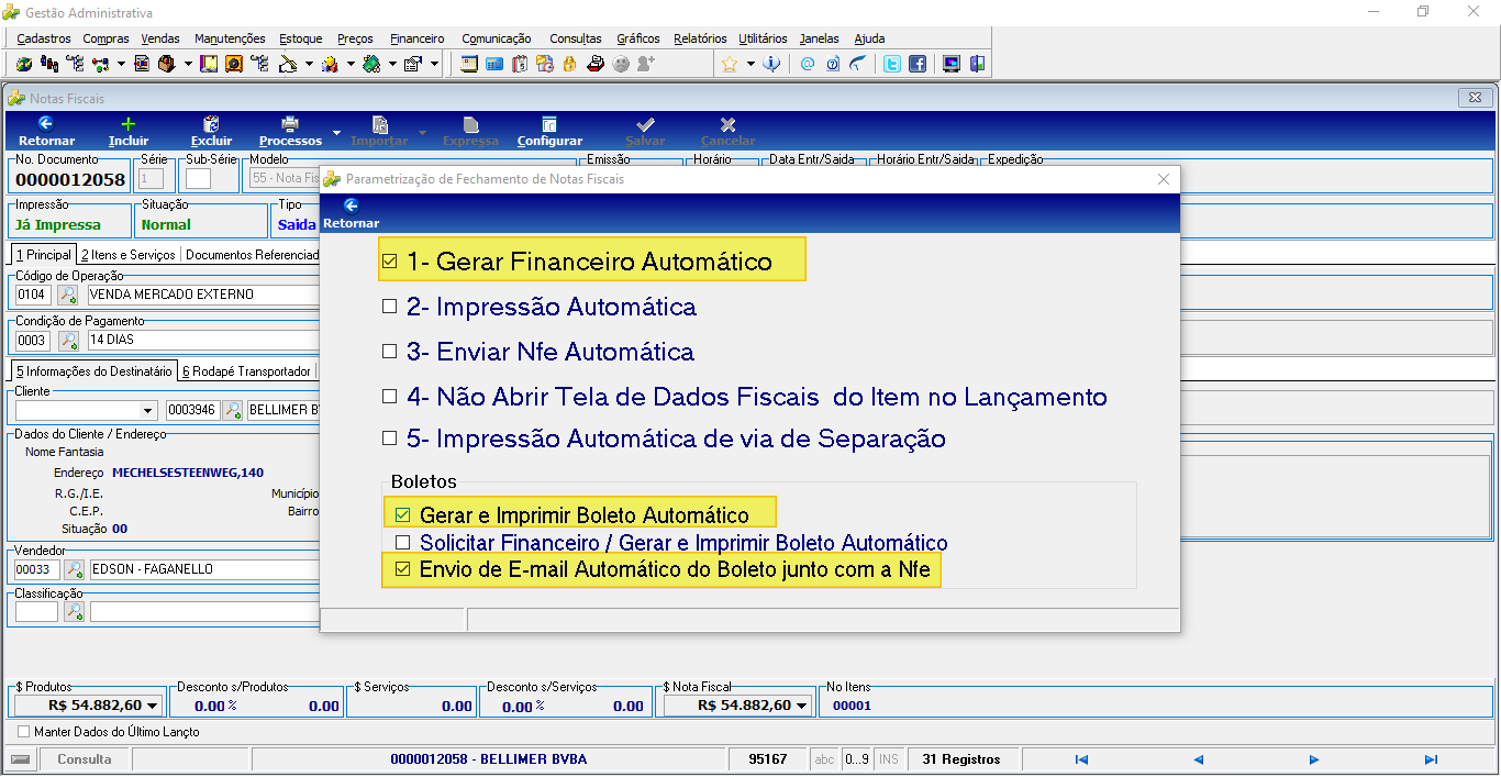 Janela Parametrização de Fechamento de Notas Fiscais com as opções Gerar Financeiro Automático, Gerar e Imprimir Boleto Automático e Envio de E-mail Automático do Boleto junto com a Nfe marcadas