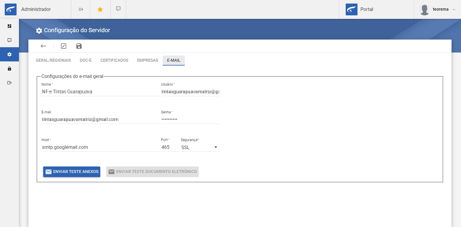 Configuração do Servidor — aba E-MAIL com seção "Configurações do e-mail geral" exibindo campos Nome, Usuário, E-mail, Senha (mascarada), Host = smtp.googlemail.com, Port = 465 e Segurança = SSL; botões "Enviar Teste Anexos" e "Enviar Teste Documento Eletrônico"