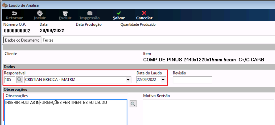 Tela Laudo de Análise na aba Dados do Documento com campos Responsável (185 — CRISTIAN GRECCA - MATRIZ), Data do Laudo (22/09/2022) e campo Observações com instrução "INSERIR AQUI AS INFORMAÇÕES PERTINENTES AO LAUDO"