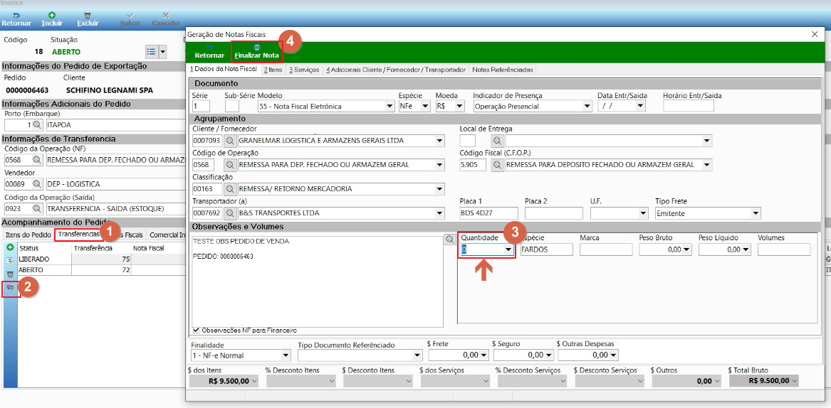 Tela Geração de Notas Fiscais com campos Série, Sub-Série, Modelo, Espécie NF-e, Moeda, Indicador de Presença, Data Entrada/Saída e Horário de Entrada/Saída; seção Agrupamento com Cliente/Fornecedor (GRANAMAR LOGISTICA E ARMAZENS GERAIS LTDA), Código de Operação (REMESSA PARA DEP. FECHADO OU ARMAZEM GIRAL), Transportador (R&S TRANSPORTES LTDA); campo Quantidade com 3 e botão Finalizar Nota destacado