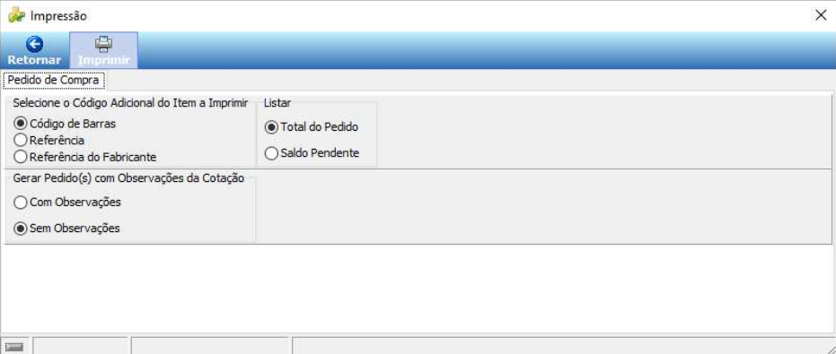 Tela Impressão com aba Pedido de Compra, seção Selecione o Código Adicional do Item a Imprimir com opções Código de Barras, Referência e Referência do Fabricante; seção Listar com opções Total do Pedido e Saldo Pendente; seção Gerar Pedido(s) com Observações da Cotação com opções Com Observações e Sem Observações; botão Imprimir