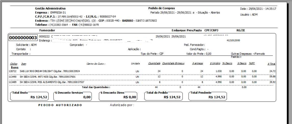 Pedido de Compras impresso com dados da empresa, fornecedor ATACADAO S.A., data 29/06/2021, itens SH LUX e SH SEDA com quantidades, preços unitários e total R$ 124,52, campo PEDIDO AUTORIZADO e Autorizado por