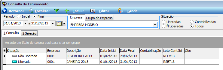 Tela Consulta do Faturamento listando recálculos: "Não Liberada — FEVEREIRO 2013" e "Liberada — JANEIRO 2013" com respectivos períodos e lotes contábeis