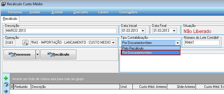 Tela Recálculo Custo Médio com campos Descrição "MARCO 2013", período 01.03.2013 a 31.03.2013, Operação 0183, dropdown "Tipo Contabilização" aberto com opção "Por Documento+Item" selecionada