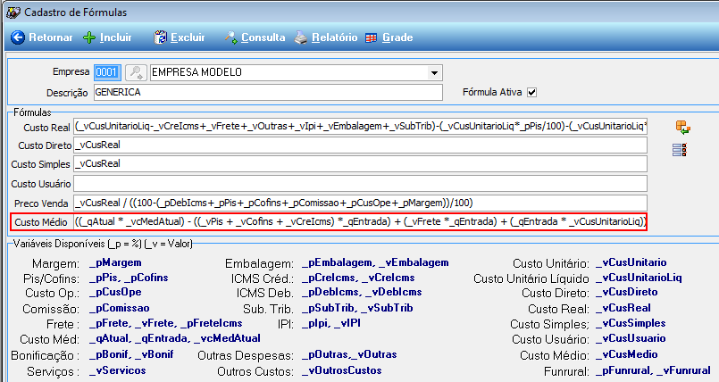 Tela Cadastro de Fórmulas — empresa 0001, descrição GENERICA; campo "Custo Médio" com fórmula (_qAtual * _vcMedAtual) - ((_vPis + _vCofins + _vCreIcms) * _qEntrada) + (_vFrete * _qEntrada) + (_qEntrada * _vCusUnitarioLiq) destacado