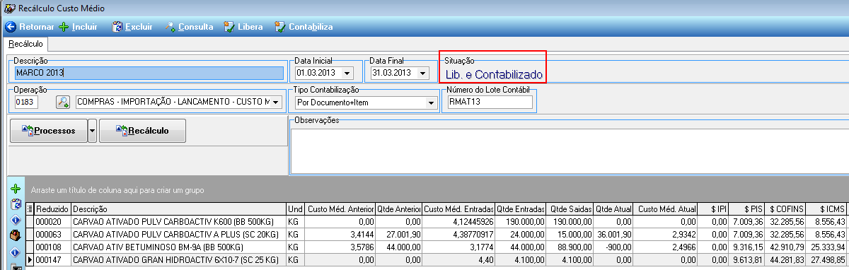 Tela Recálculo Custo Médio com Situação "Lib. e Contabilizado" destacada; Número do Lote Contábil "RMAT13"