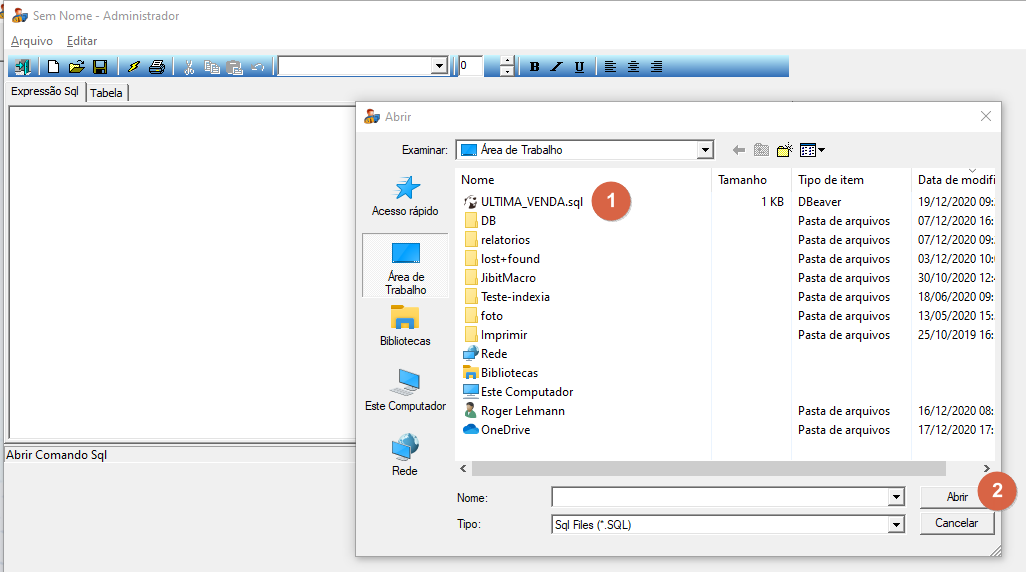 Janela Abrir do Editor SQL com filtro "Sql Files (*.SQL)", mostrando o arquivo ULTIMA_VENDA.sql selecionado na Área de Trabalho e botão Abrir