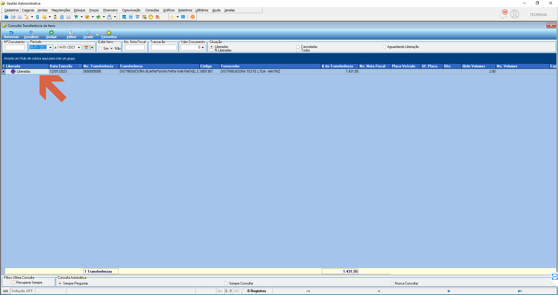 Tela Consulta Transferência de Itens exibindo 1 registro com data 12/01/2023, nº 0000005085, transferência "DISTRIBUIDORA GUARAPUAVA PARA VAN RAFAEL D", fornecedor "DISTRIBUIDORA TESTE LTDA - MATRIZ", valor R$ 1.431,55 e 2,00 volumes; coluna Liberada destacada