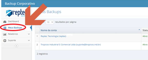 Portal Reptec Backup Corporativo com menu lateral aberto; item "Meus Backups" destacado; lista de contas exibe "Reptec Tecnologia (reptec)" e "Tropicos Industrial E Comercial Ltda" com status Ativo