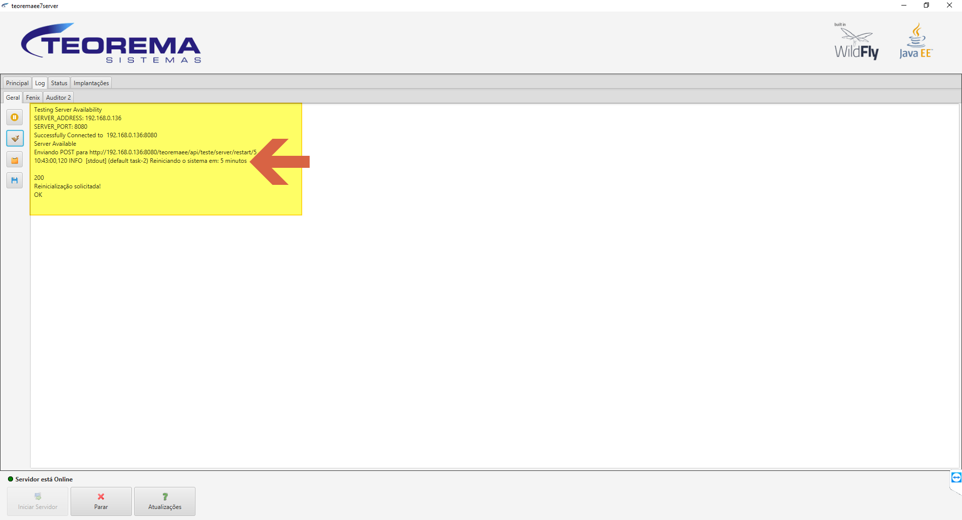 Tela do aplicativo teoremaee7server na aba Log exibindo bloco amarelo com as mensagens "Reiniciando o sistema em: 5 minutos" e "Reinicialização solicitada! OK", com indicador "Servidor está Online" na barra inferior