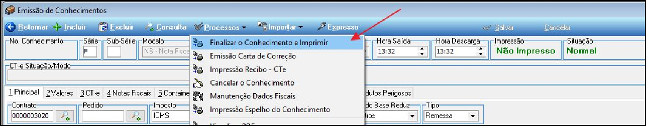 Tela Emissão de Conhecimentos com menu Processos aberto e opção "Finalizar o Conhecimento e Imprimir" destacada por seta; demais opções visíveis: Emissão Carta de Cobrança, Impressão Recibo - CTe, Cancelar o Conhecimento, Manutenção Dados Fiscais, Impressão Espelho do Conhecimento