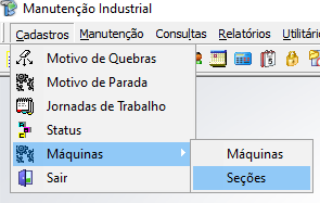 Menu Cadastros com submenus Máquinas e Seções visíveis