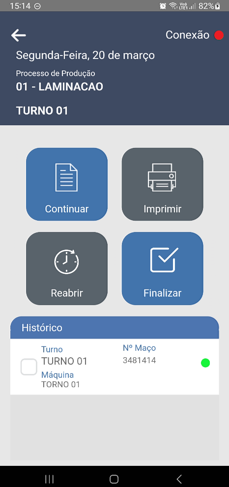 Tela do processo 01 – LAMINACAO, TURNO 01, com botões Continuar, Imprimir, Reabrir (inativo) e Finalizar (ativo), e seção Histórico com o registro TURNO 01 / TORNO 01 / Nº Maço 3481414 com indicador vermelho indicando desconexão