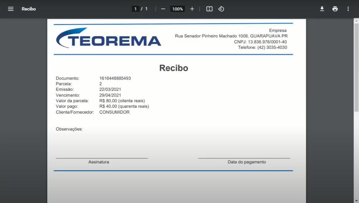 Visualização do Recibo com cabeçalho da empresa (CNPJ e telefone) e os dados Documento, Parcela, Emissão, Vencimento, "Valor da parcela", "Valor pago" e Cliente/Fornecedor, além das linhas para Assinatura e Data do pagamento.