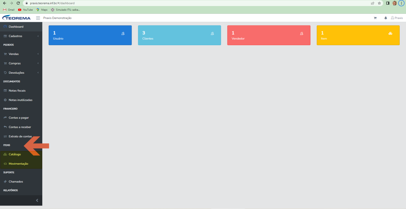 Dashboard com o grupo "Itens" do menu lateral destacado, contendo as opções Catálogo e Movimentação.