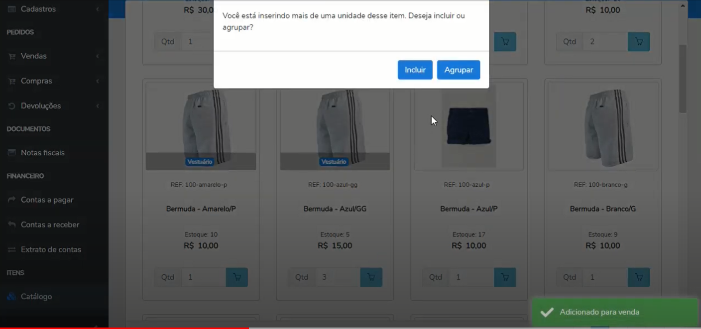 Tela de Catálogo com a janela "Você está inserindo mais de uma unidade desse item. Deseja incluir ou agrupar?" e os botões Incluir e Agrupar; no canto inferior direito, a mensagem "Adicionado para venda".