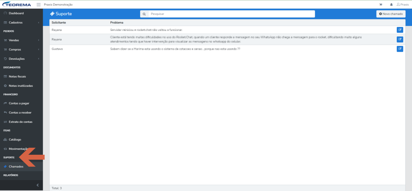 Tela de Suporte (Chamados) com o grupo "Suporte" destacado no menu lateral e a listagem de chamados (colunas Solicitante e Problema), além do botão "Novo chamado".