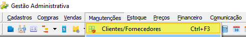 Barra de menus da Gestão Administrativa com o menu Manutenções aberto e a opção Clientes/Fornecedores em destaque