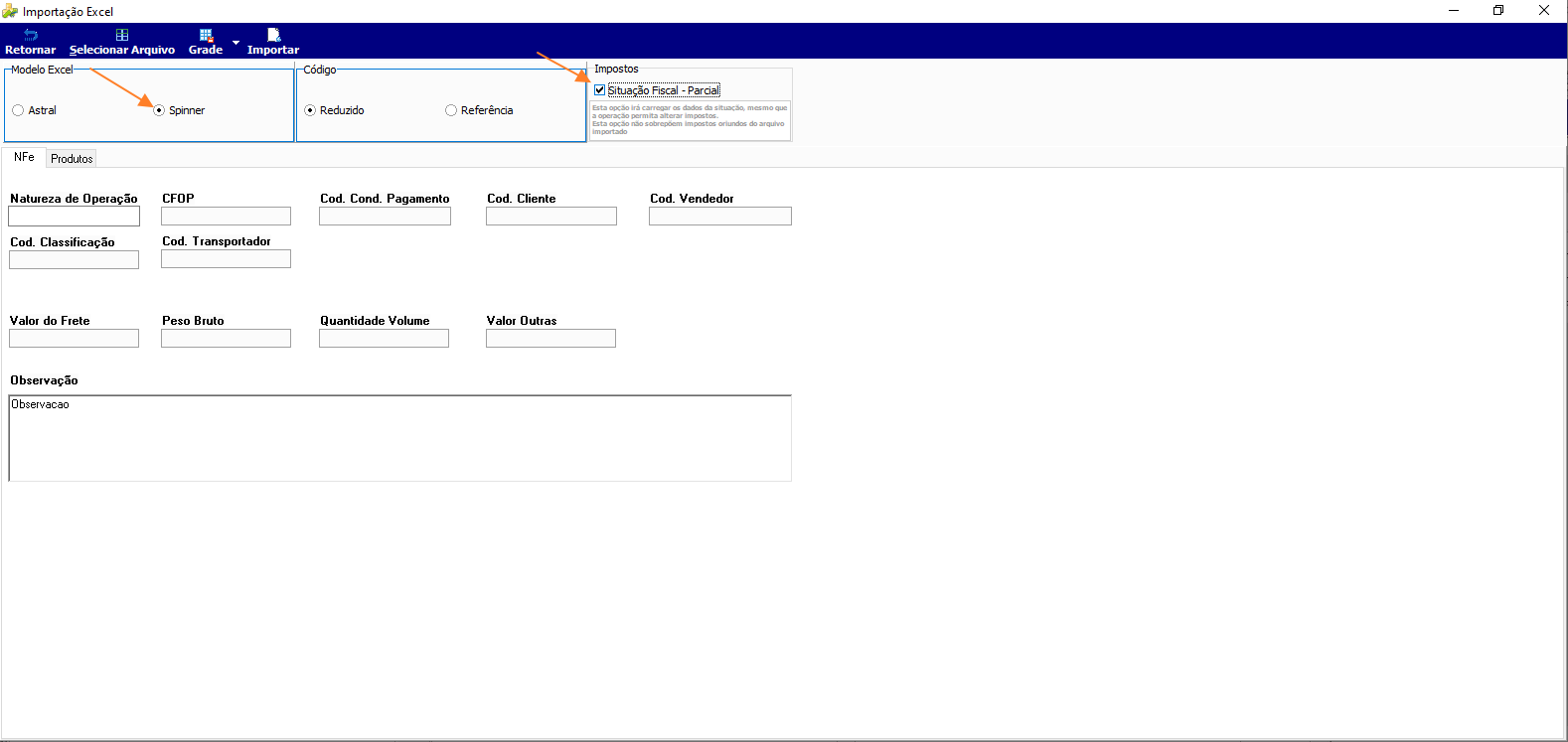 Tela Importação Excel com Modelo Excel Spinner selecionado, Código Reduzido e checkbox Situação Fiscal – Parcial marcado; abas NFe e Produtos; campos Natureza de Operação, CFOP, Cod. Cond. Pagamento, Cod. Cliente, Cod. Vendedor, Cod. Classificação, Cod. Transportador, Valor do Frete, Peso Bruto, Quantidade Volume, Valor Outras e campo Observacao exibidos