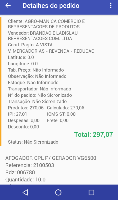 Tela Detalhes do pedido com dados do cliente, vendedor, condição de pagamento, operação, totais (Produtos, IPI, Total: 297,07) e status Não Sicronizado