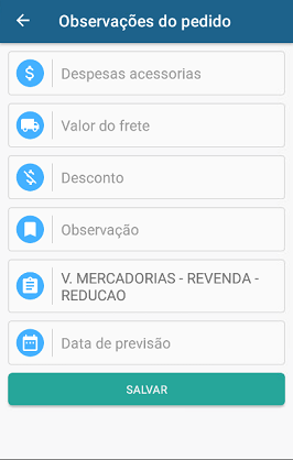 Tela Observações do pedido com campos Despesas acessórias, Valor do frete, Desconto, Observação, V. MERCADORIAS - REVENDA - REDUCAO e Data de previsão; botão SALVAR