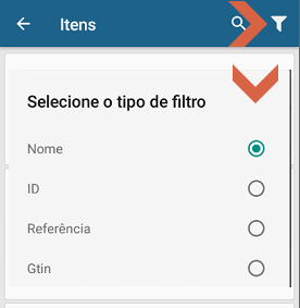 Tela Itens com diálogo "Selecione o tipo de filtro" exibindo opções Nome (selecionado), ID, Referência e Gtin