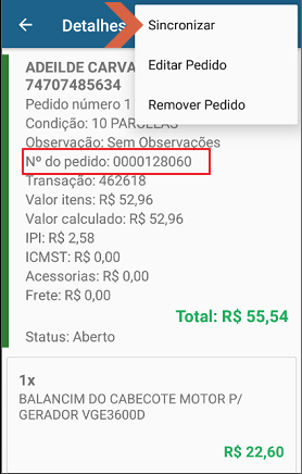 Tela Detalhes do pedido com menu expandido exibindo as opções Sincronizar, Editar Pedido e Remover Pedido; dados do pedido visíveis: Nº do pedido 0000128060, Condição 10 PARCELAS, Valor itens R$ 52,96, Total R$ 55,54, Status Aberto