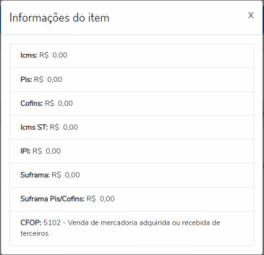 Modal Informações do item com campos ICMS, PIS, Cofins, ICMS ST, IPI, Suframa, Suframa Pis/Cofins e CFOP: 5102 - Venda de mercadoria adquirida ou recebida de terceiros